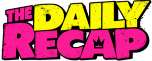 The Daily Recap